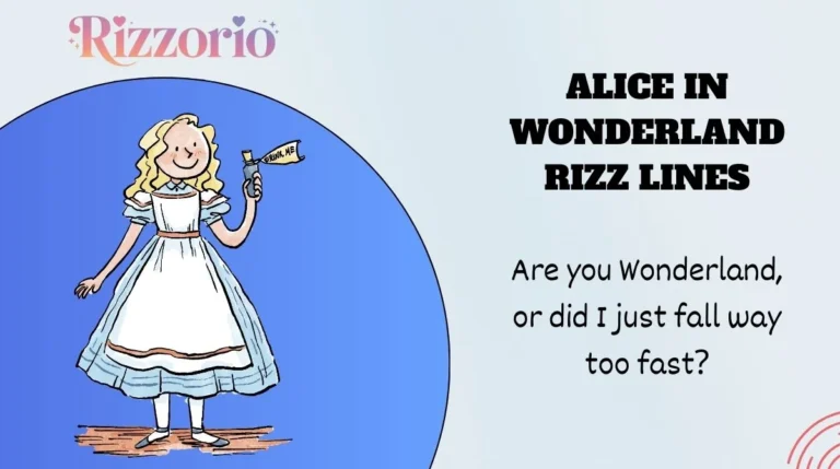 Alice in Wonderland Rizz Lines