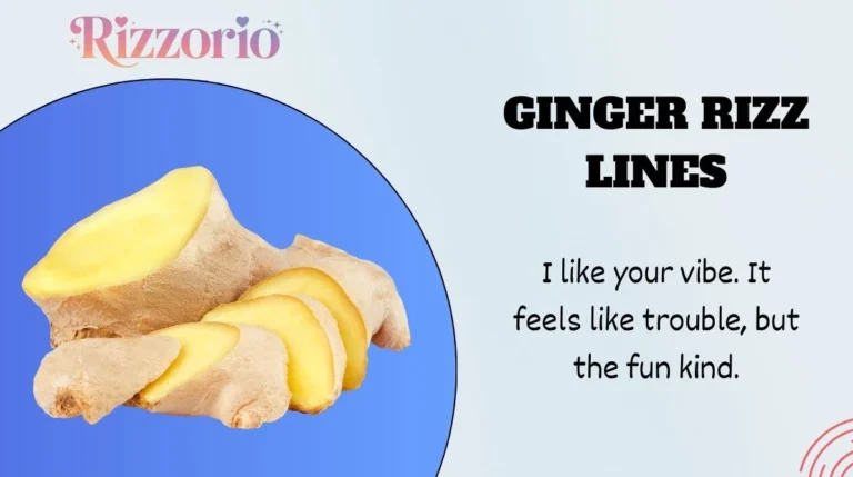 Ginger Rizz Lines