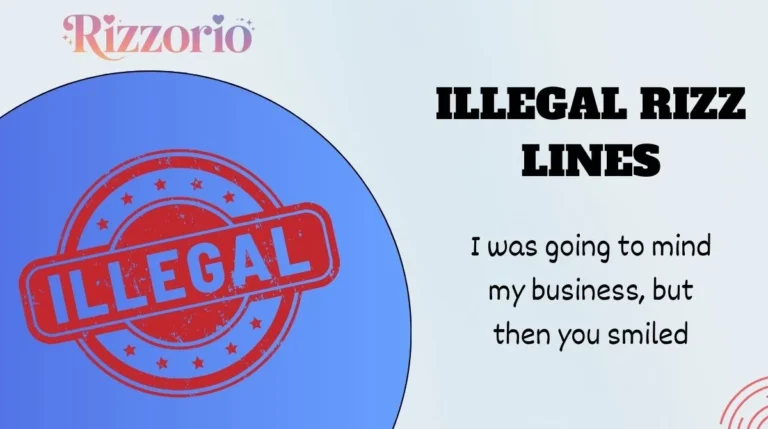 Illegal Rizz Lines