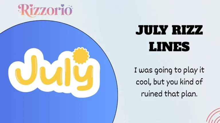 July Rizz Lines