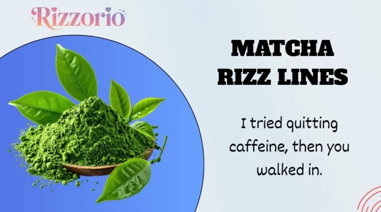Matcha Rizz Lines