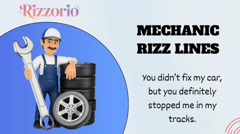 Mechanic Rizz Lines