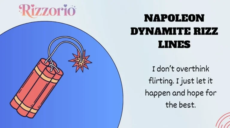 Napoleon Dynamite Rizz Lines