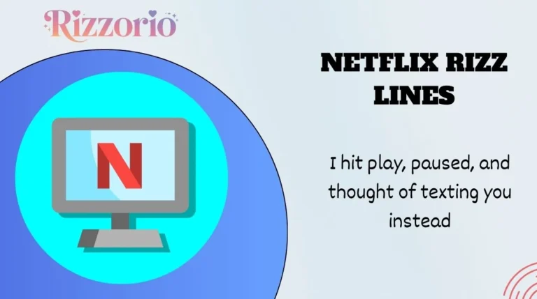 Netflix Rizz Lines