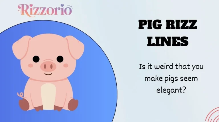 Pig Rizz Lines