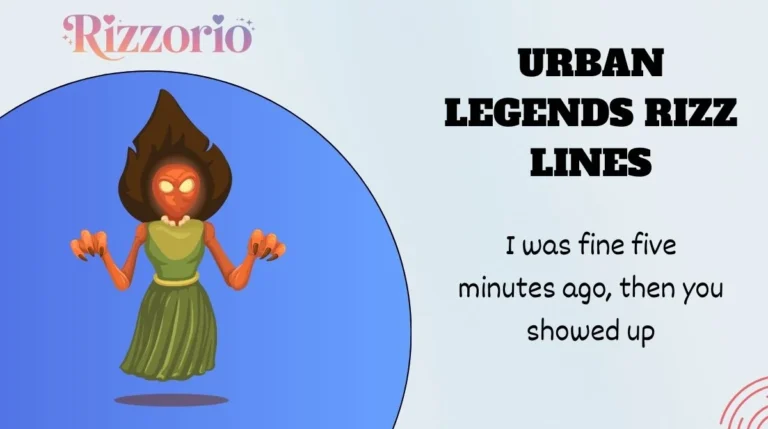 Urban Legends Rizz Lines