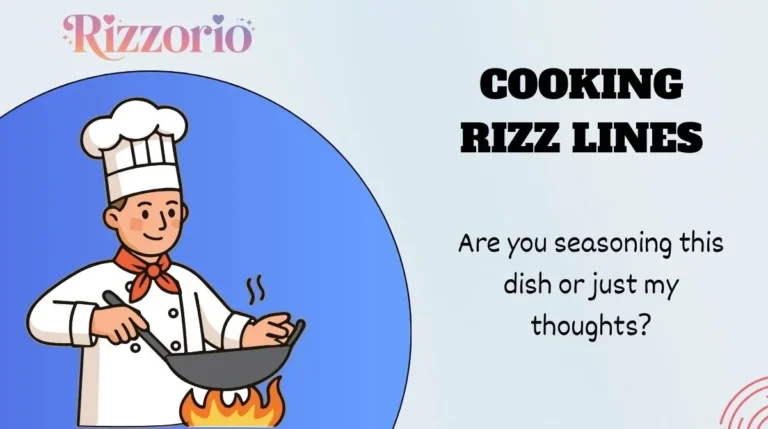 Cooking Rizz Lines