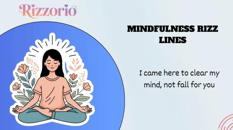 Mindfulness Rizz Lines